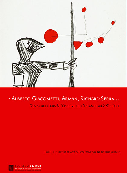 Alberto Giacometti, Arman, Richard Serra…