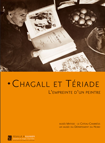Chagall et Tériade L’empreinte d’un peintre